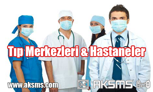 Tıp Merkezleri ve Hastaneler için Toplu sms